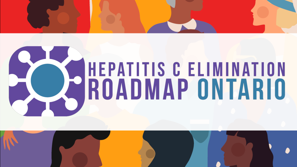 Bits & Pieces: Ontario Hepatitis C Elimination Roadmap and more